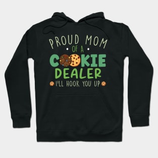 Proud Mom Of A Cookie Dealer Hoodie